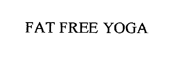 Trademark Logo FAT FREE YOGA