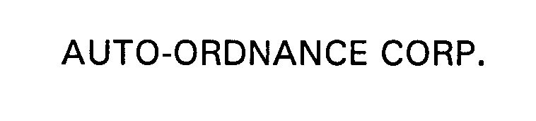 Trademark Logo AUTO-ORDNANCE CORP.