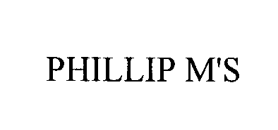 Trademark Logo PHILLIP M'S