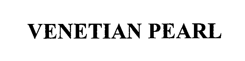 Trademark Logo VENETIAN PEARL