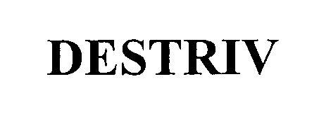 Trademark Logo DESTRIV