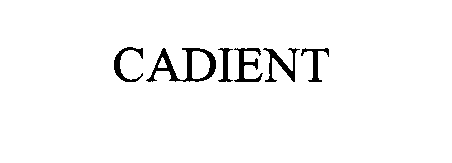 Trademark Logo CADIENT