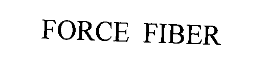 Trademark Logo FORCE FIBER