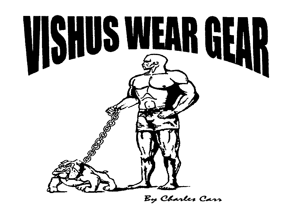  VISHUS WEAR GEAR BY CHARLES CARR