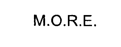 M.O.R.E.