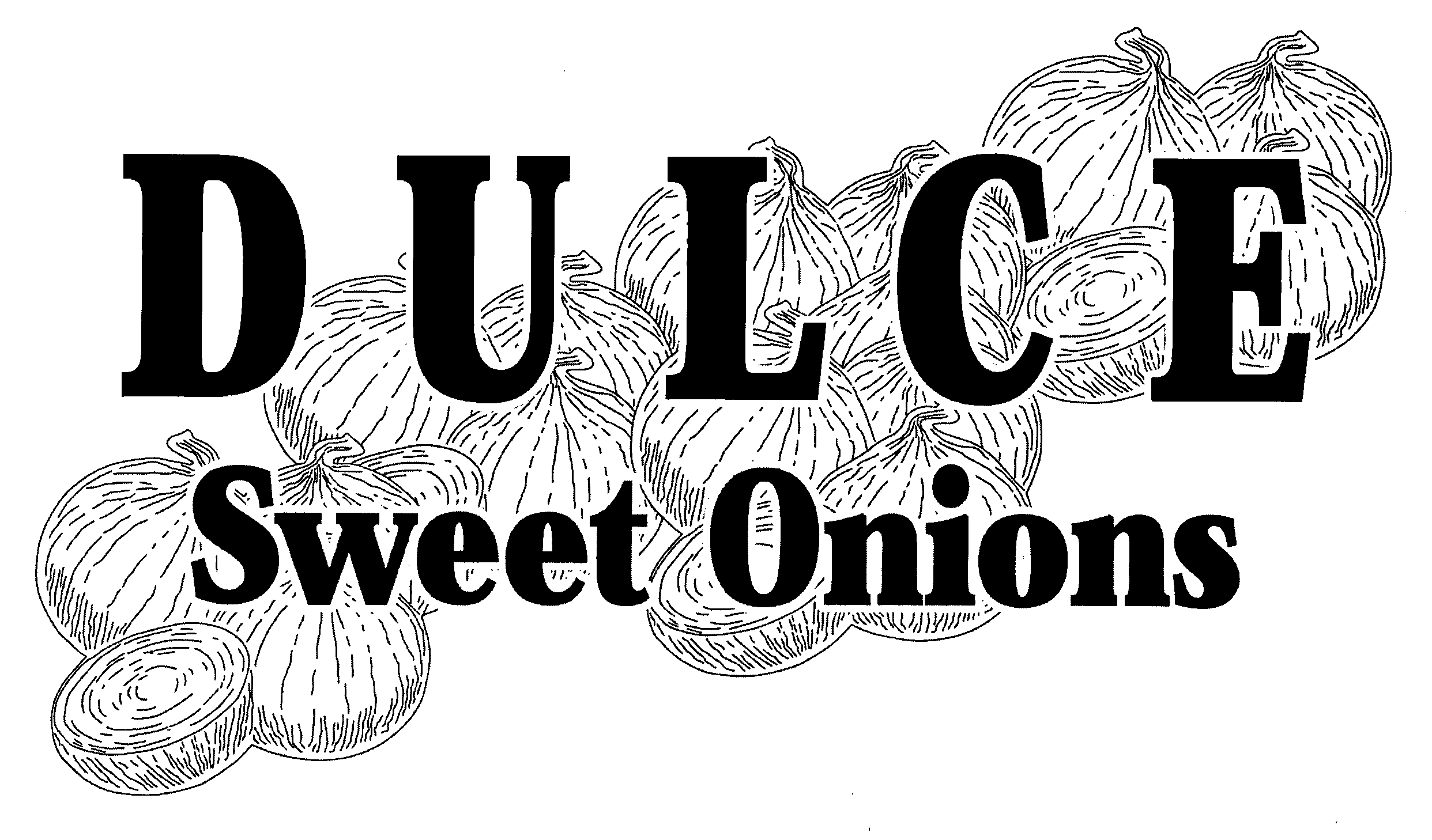 DULCE SWEET ONIONS