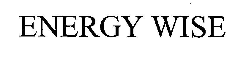 Trademark Logo ENERGY WISE