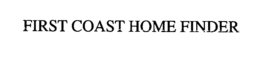  FIRST COAST HOME FINDER