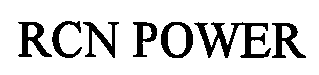 Trademark Logo RCN POWER