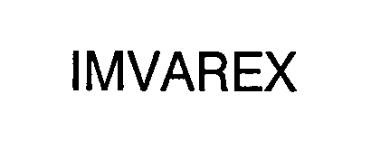Trademark Logo IMVAREX