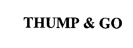  THUMP &amp; GO