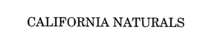 Trademark Logo CALIFORNIA NATURALS