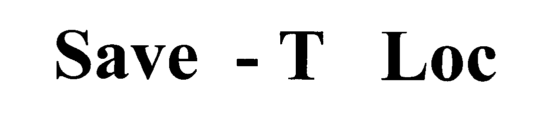 Trademark Logo SAVE -T LOC