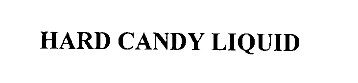  HARD CANDY LIQUID