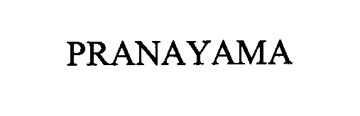  PRANAYAMA