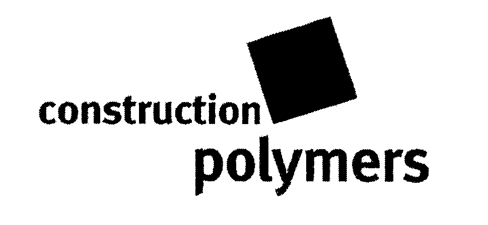 Trademark Logo CONSTRUCTION POLYMERS