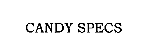 Trademark Logo CANDY SPECS