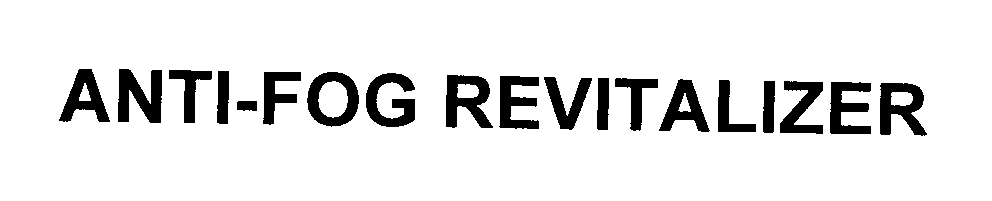 Trademark Logo ANTI-FOG REVITALIZER