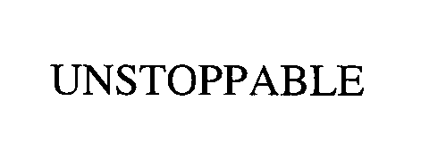 Trademark Logo UNSTOPPABLE