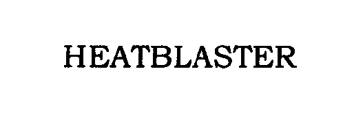 Trademark Logo HEATBLASTER