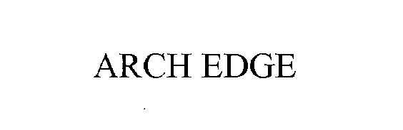  ARCH EDGE