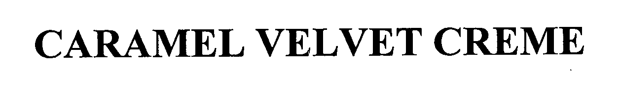 Trademark Logo CARAMEL VELVET CREME