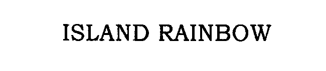 Trademark Logo ISLAND RAINBOW
