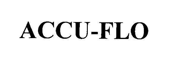 Trademark Logo ACCU-FLO
