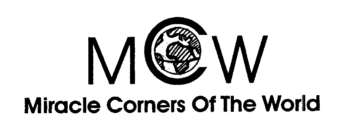 Trademark Logo MCW MIRACLE CORNERS OF THE WORLD