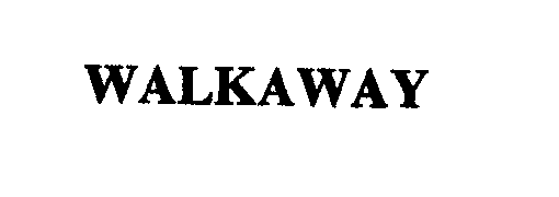 Trademark Logo WALKAWAY