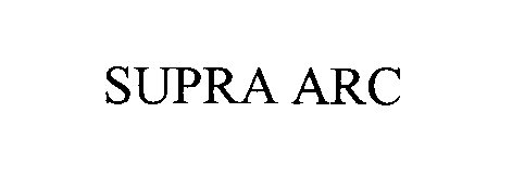 Trademark Logo SUPRA ARC