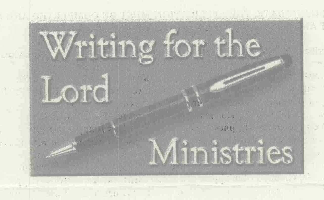 Trademark Logo WRITING FOR THE LORD MINISTRIES