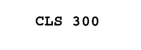 Trademark Logo CLS 300