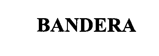 Trademark Logo BANDERA