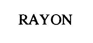 Trademark Logo RAYON