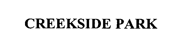 Trademark Logo CREEKSIDE PARK