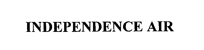 Trademark Logo INDEPENDENCE AIR
