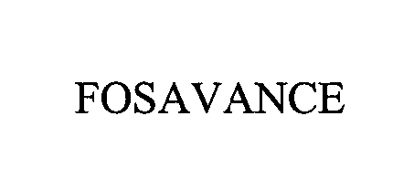 Trademark Logo FOSAVANCE