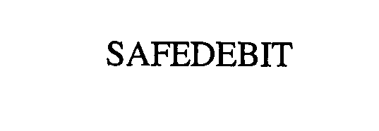 Trademark Logo SAFEDEBIT