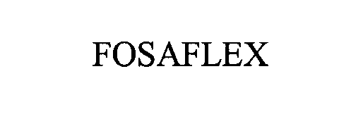 Trademark Logo FOSAFLEX
