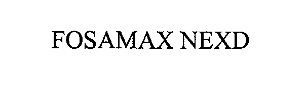 Trademark Logo FOSAMAX NEXD