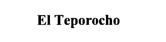 Trademark Logo EL TEPOROCHO