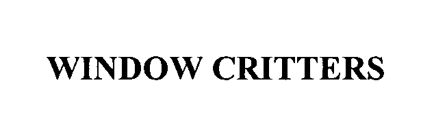 Trademark Logo WINDOW CRITTERS
