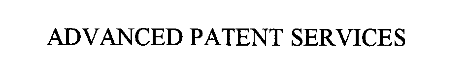 Trademark Logo ADVANCED PATENT SERVICES