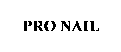 Trademark Logo PRO NAIL