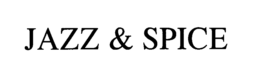 Trademark Logo JAZZ & SPICE
