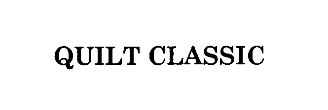 Trademark Logo QUILT CLASSIC