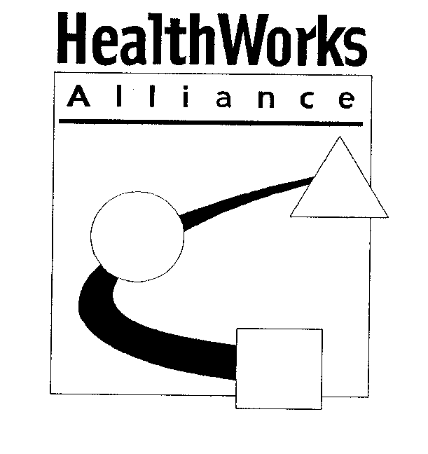  HEALTHWORKS ALLIANCE