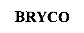 Trademark Logo BRYCO