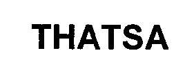 Trademark Logo THATSA